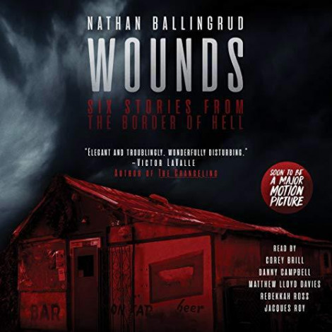 Wounds, Stories - Nathan Ballingrud