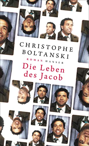 Cover: Christophe Boltanski - Die Leben des Jacob
