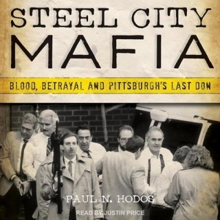 Paul N. Hodos - Steel City Mafia