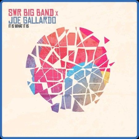 Swr Big Band - It Is What It Is (2024)