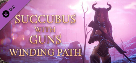 Succubus With Guns Campaign Winding Path-Tenoke
