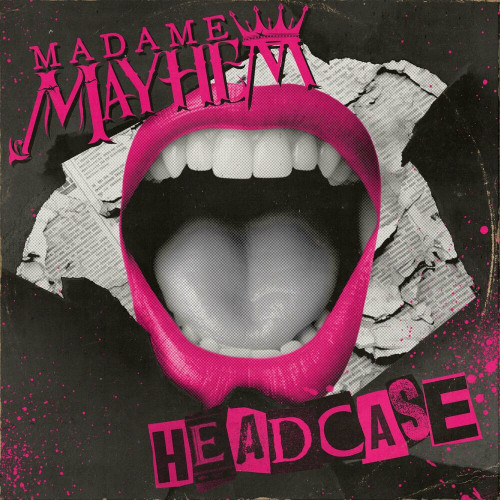 Madame Mayhem - Headcase (Single) (2024)
