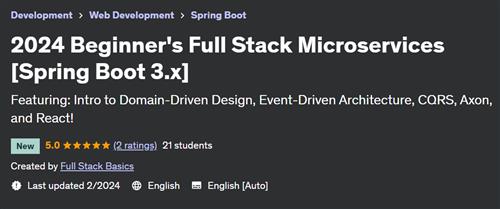 2024 Beginner's Full Stack Microservices [Spring Boot 3.x]