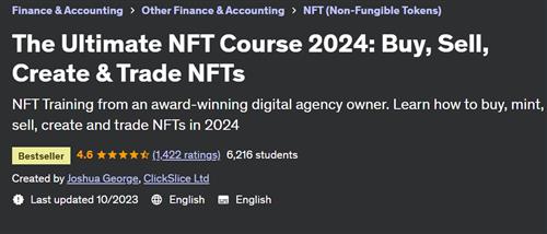 The Ultimate NFT Course 2024 – Buy, Sell, Create & Trade NFTs