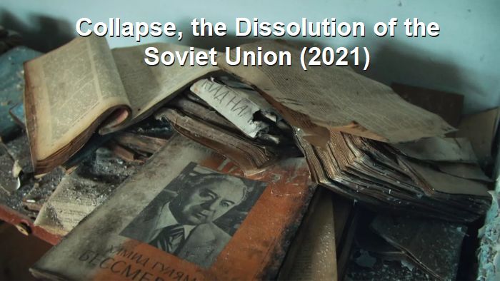 Upadek Związku Radzieckiego / Collapse, the Dissolution of the Soviet Union (2021) PL.1080i.HDTV.H264-OzW / Lektor PL