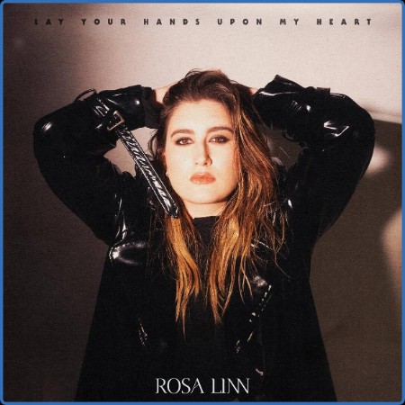 Rosa Linn - Lay Your Hands Upon My Heart 2023