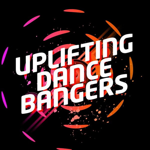 Uplifting Dance Bangers (2024)
