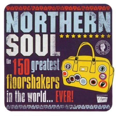 Northern Soul The 150 Greatest Floorshakers in the World... Ever! (2024)