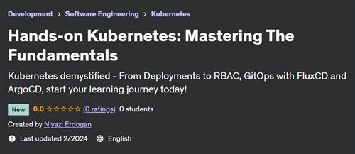 Hands–on Kubernetes – Mastering The Fundamentals