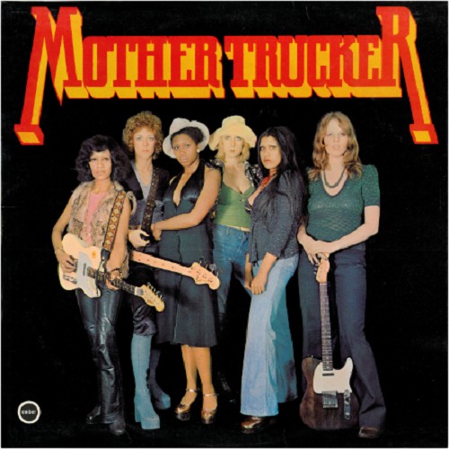 Mother Trucker - Mother Trucker (1975)