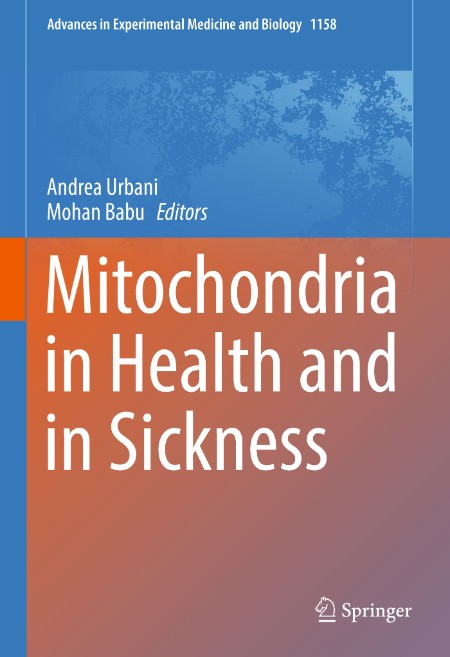 Mitochondria in Health and in Sickness by Andrea Urbani 667ca94973a12ac3af948eb4cdc83b03