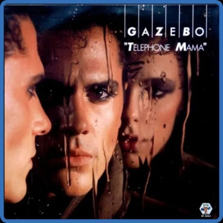 Gazebo - Telephone Mama 1984