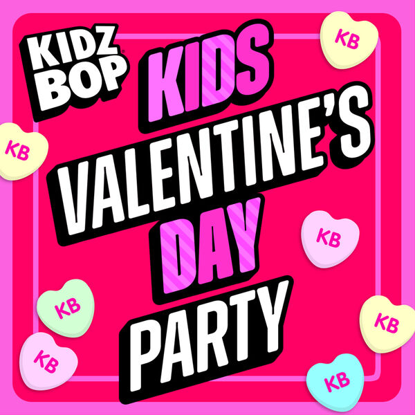 Kidz Bop Kids - Kids Valentine's Day Party 2024