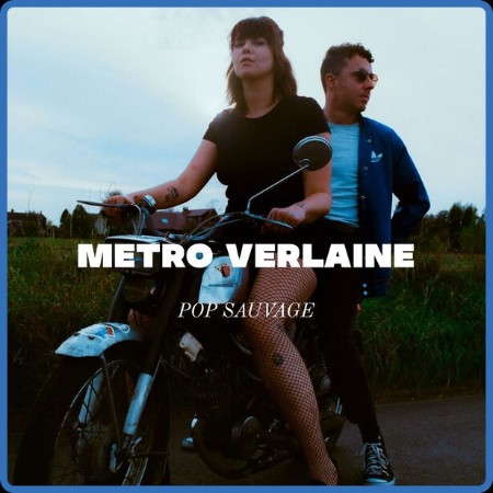 Metro Verlaine - Pop Sauvage (2024)