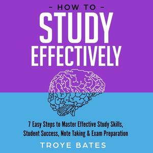 How to Study Effectively [Audiobook]