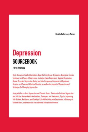 Depression Sourcebook (Health Reference) 5th Edition