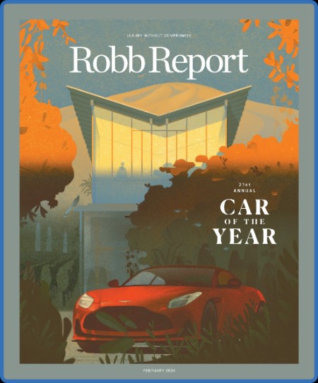 Robb Report USA - February 2024 3be072b7982e98fb2a6ab8b592a71cd4