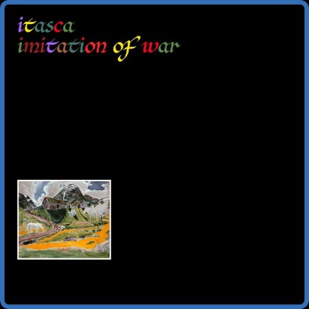 Itasca - Imitation Of War (2024)