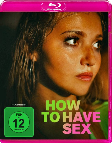   / How to Have Sex (2023) HDRip / BDRip 1080p