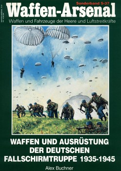 Waffen und Ausrustung der deutschen Fallschirmtruppe 1935-1945 HQ