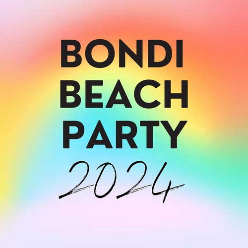 Bondi Beach Party 2024 (2024)