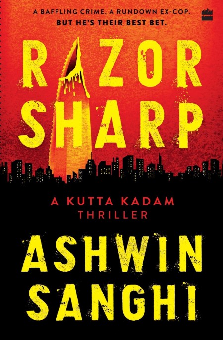 Razor Sharp--A Kutta Kadam Thriller by Ashwin Sanghi