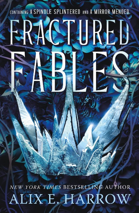 Fractured Fables by Alix E. Harrow F499db4c8e03cac054b673dce0ab4c94