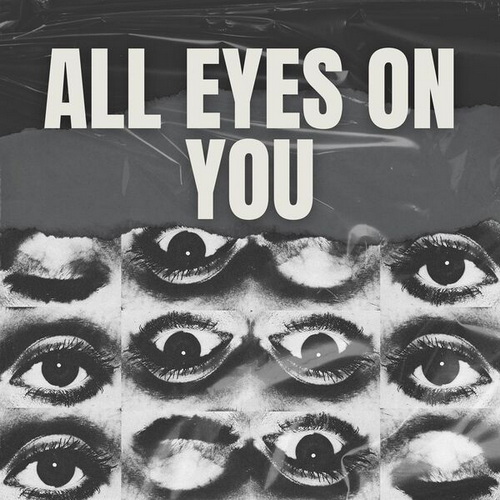 All Eyes On You (2024)