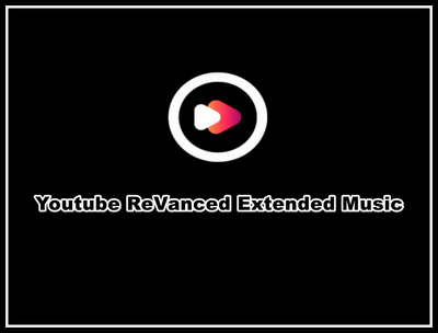 Youtube ReVanced Extended Music v6.33.52 [Non Root] [2.220.6]