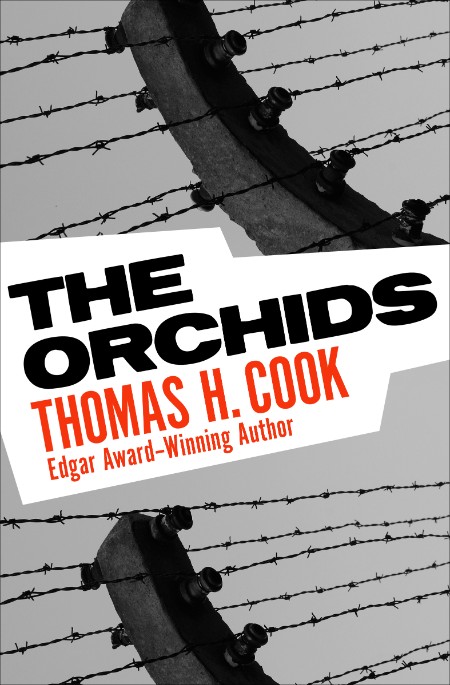 The Orchids by Thomas H. Cook