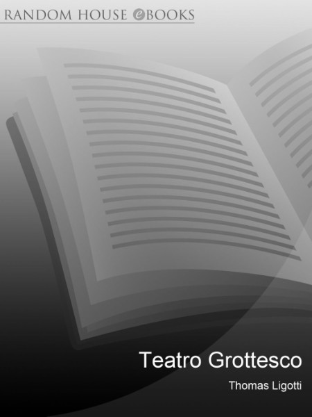 Teatro Grottesco by Thomas Ligotti 39a2875ab191f3ee930708d7567a1964