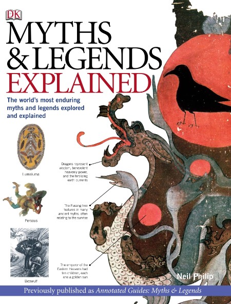 Myths and Legends Explained by Neil Philip