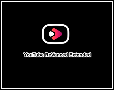 YouTube ReVanced Extended v19.04.37 [Non Root] [2.220.6]