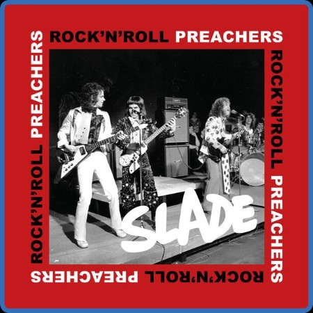 Slade - Rock n Roll Preachers 2024