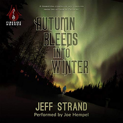 Jeff Strand - Autumn Bleeds Into Winter