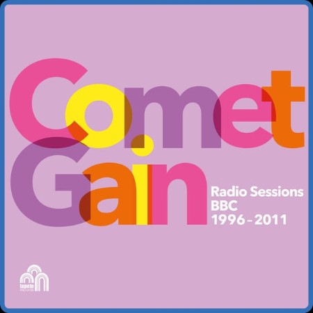 Comet Gain - Radio Sessions (BBC 1996-2011) 2024