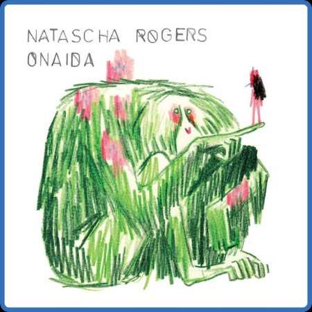 Natascha Rogers - Onaida 2024