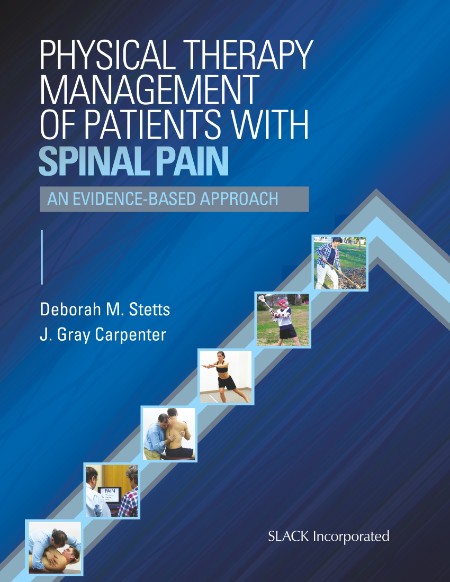 Physical Therapy Management of Patients With Spinal Pain by Deborah Stetts 01d5000757d9acb01bab05394bc4eed8