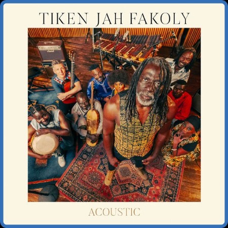 Tiken Jah Foly - Acoustic 2024