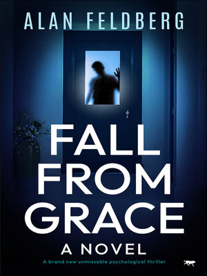 Fall from Grace by Alan Feldberg 7c5a2deeccceed1d690a7e6fb731f0ee