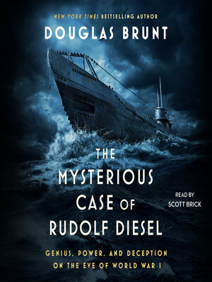 The Mysterious Case Of Rudolf Diesel - Douglas Brunt  423939f15b7c2ddab7adf02011633e15