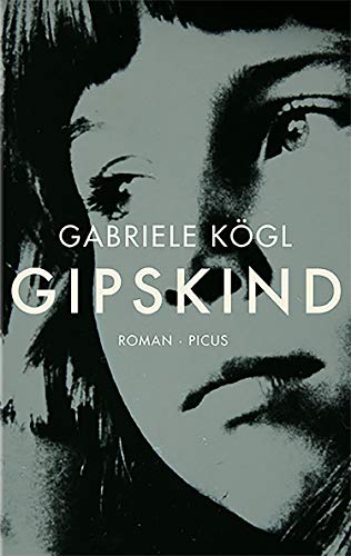 K&ouml;gl, Gabriele - Gipskind
