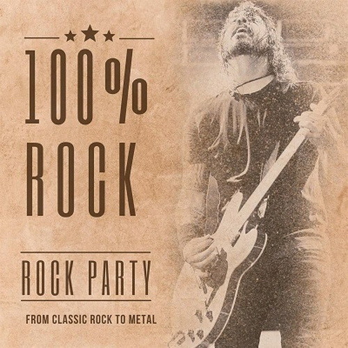 100% Rock - Rock Hits - From Classic Rock to Metal (2024) FLAC