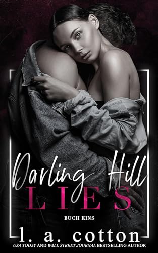 L A Cotton - Darling Hill Lies (Serie Darling Hill 1)