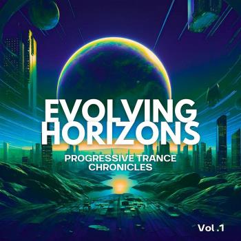VA - Evolving Horizons: Progressive Trance Chronicles Vol 01 (2024) MP3