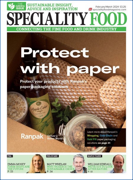 Speciality Food - February-March 2024 A4641fed4de5ea3d3344d3e29fb9b75f