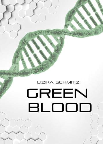 Cover: Lizika Schmitz - Green Blood