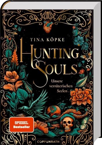 K&ouml;pke, Tina - Hunting Souls 1 - Unsere verr&auml;terischen Seelen