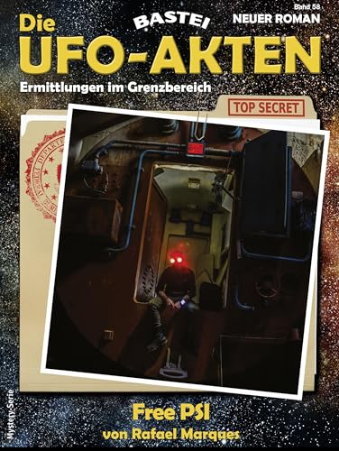 Cover: Rafael Marques - Die Ufo-Akten 0060 - Geisterstunde