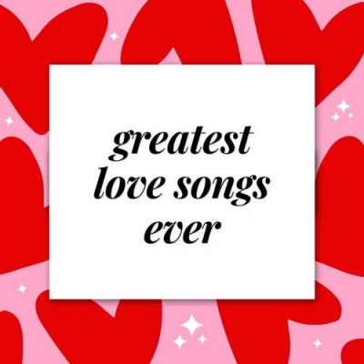 Greatest Love Songs Ever (2024)